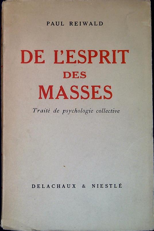 De l'esprit des masses : traite de psychologie collective - copertina