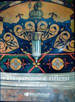 Trasparenze e riflessi : il vetro italiano nella pittura
