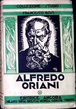 Alfredo Oriani : nel tormento e nella pace di Dio