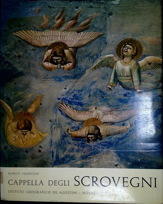 Cappella degli Scrovegni - Marco Valsecchi - copertina