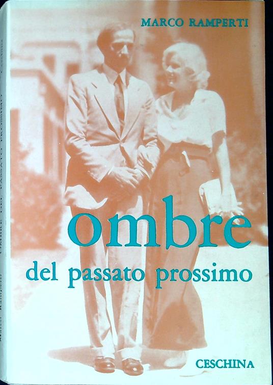 Ombre del passato prossimo - Marco Ramperti - copertina