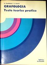 Grafologia : testo teorico-pratico