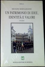 Un patrimonio di idee, identitÃ  e valori. Due volumi