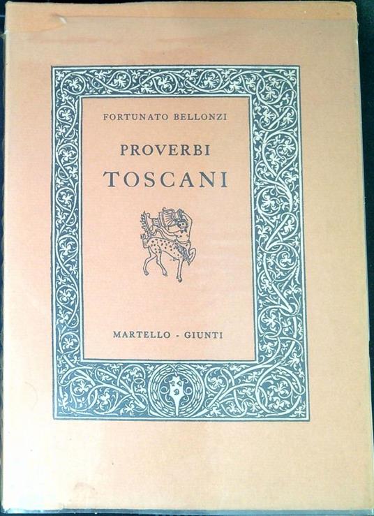 Proverbi toscani - Fortunato Bellonzi - copertina