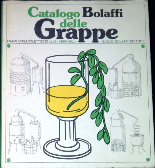 Catalogo Bolaffi delle grappe e delle acqueviti di frutta - copertina