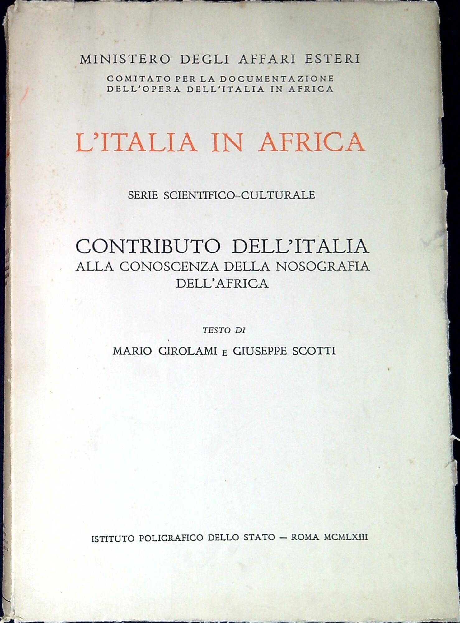 L' Italia in Africa : serie scientifico-culturale : contributo dell'Italia alla conoscenza della nosografia dell'Africa