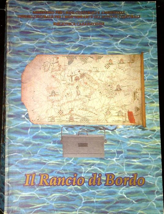 Il rancio di bordo: storia dell'alimentazione sul mare dall'antichitÃ  ai giorni nostri - Biblioteca Casanatense - copertina