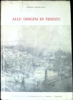 Alle origini di Trieste