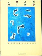 Joan Miro: viaggio delle figure