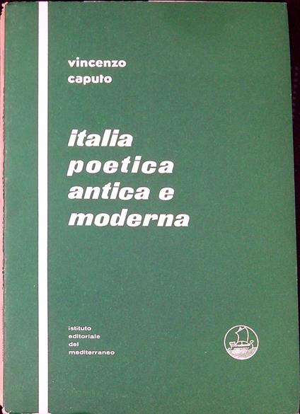Italia poetica antica e moderna - Vincenzo Caputo - copertina