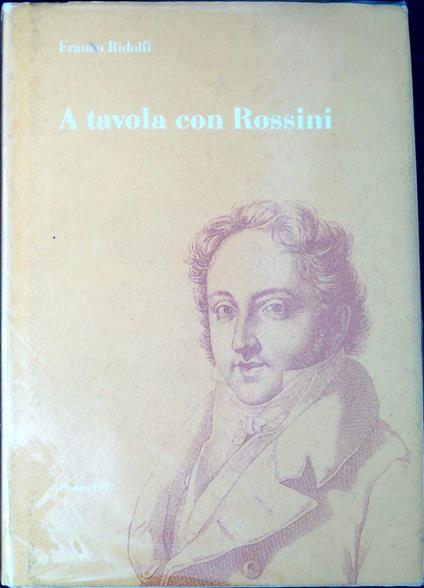 A tavola con Rossini - Francesco Ridolfi - copertina