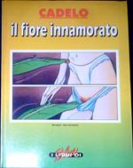 Il fiore innamorato