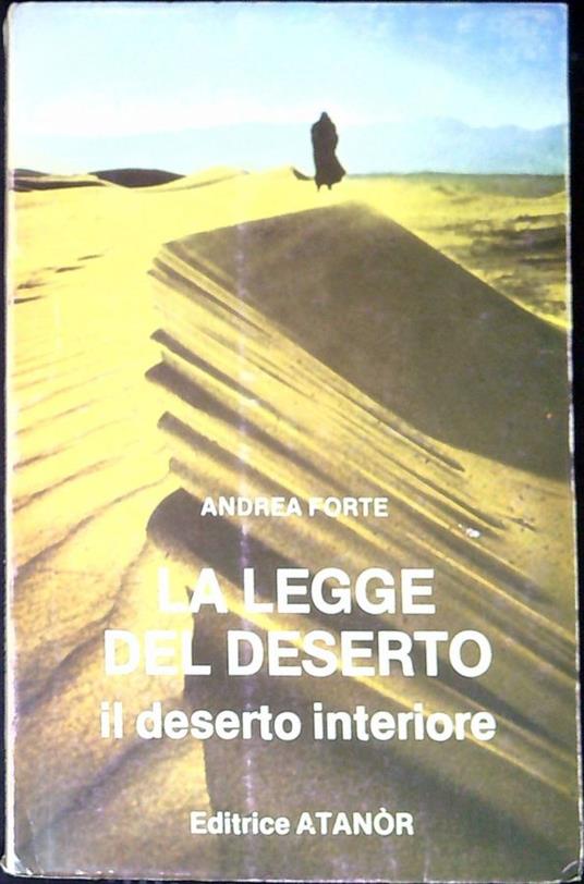 La legge del deserto : il deserto interiore - Andrea Corte - copertina