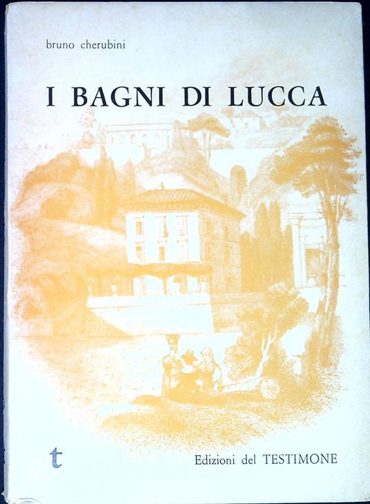 I Bagni di Lucca - Bruno Cherubini - copertina