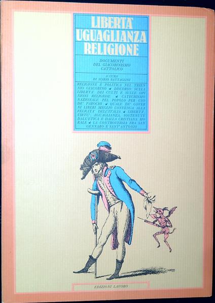 LibertÃ , uguaglianza, religione : documenti del giacobinismo cattolico - Mario Battaglini - copertina