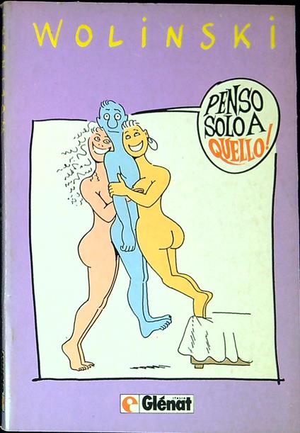 Penso solo a quello - Wolinski - copertina