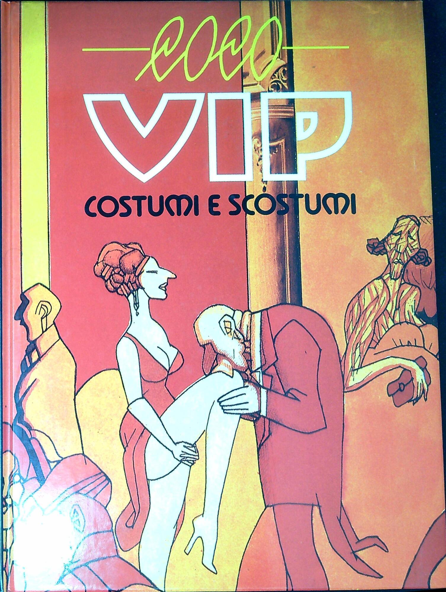 Vip costumi e scostumi