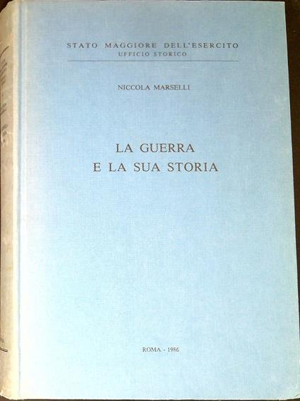 La guerra e la sua storia - copertina