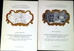 I molti problemi dell'Italia al confine orientale. Vol.1 : Dall'armistizio di Cormons alla decadenza del patto Mussolini-PaÅ¡iÄ, 1866-1929 vol.2: Dal mancato rinnovo del patto Mussolini-PaÅ¡iÄ alla ratifica degli accordi di Osimo, 1929-1977