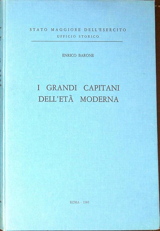 I grandi capitani dell'etÃ Â  moderna - Enrico Barone - copertina
