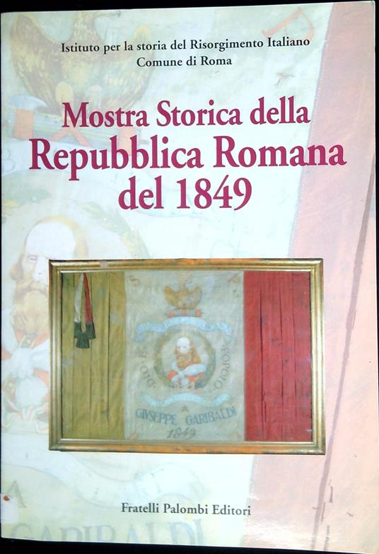 Mostra storica della Repubblica Romana del 1849 - copertina