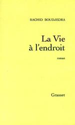 La vie Ã  l'endroit