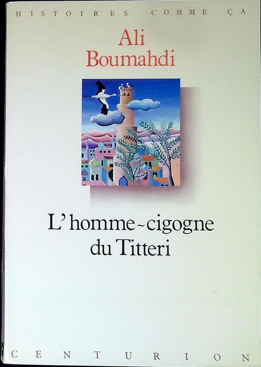 L' homme-cigogne du Titteri - copertina