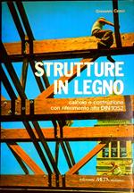 Strutture in legno : calcolo e costruzione con riferimento alla DIN 1052