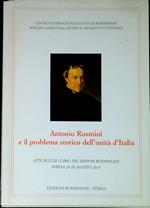 Antonio Rosmini e il problema storico dell'UnitÃ  d'Italia : atti dell'XI Corso dei Simposi Rosminiani