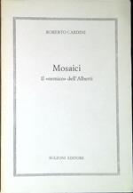 Mosaici : il nemico dell'Alberti