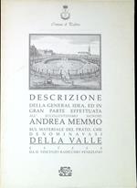 Descrizione della general idea, ed in gran parte effettuata dall'eccellentissimo signore Andrea Memmo sul materiale del Prato, che denominavasi della Valle