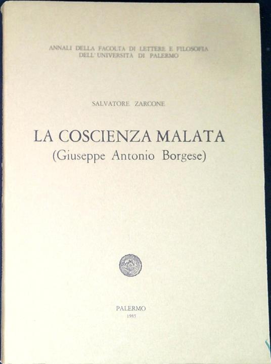 La coscienza malata : Giuseppe Antonio Borgese - copertina