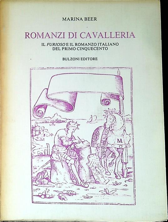 Romanzi di cavalleria : il 'Furiosò e il romanzo italiano del primo Cinquecento - copertina