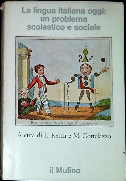 La lingua italiana oggi : un problema scolastico e sociale - copertina