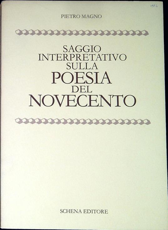 Saggio interpretativo sulla poesia del Novecento - Pietro Magno - copertina