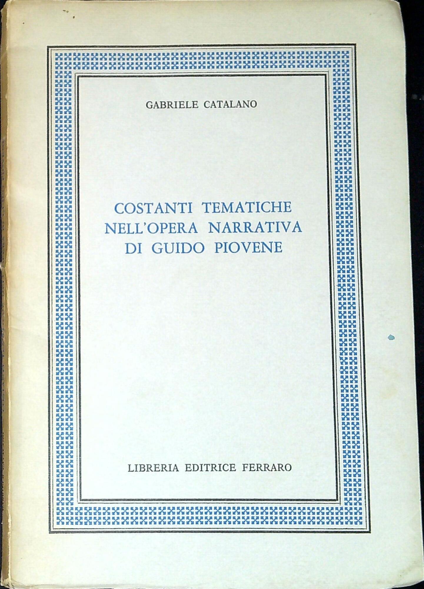 Costanti tematiche nell'opera narrativa di Guido Piovene