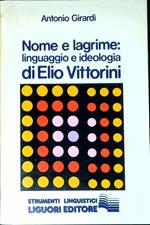Nome e lagrime: linguaggio e ideologia di Elio Vittorini