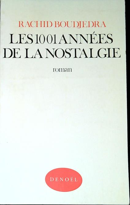 Les 1001 annees de la nostalgie - copertina