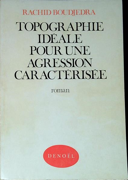 Topographie idéale pour une agression caractérisée - copertina
