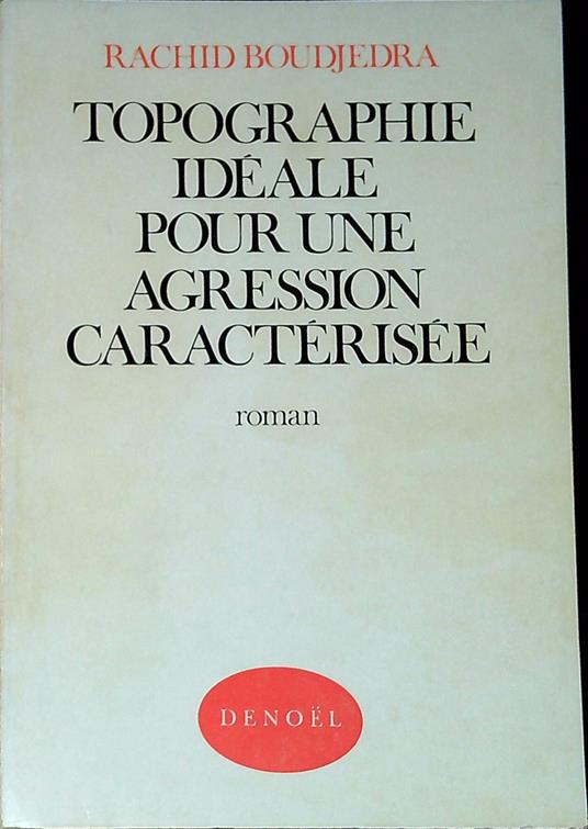 Topographie idéale pour une agression caractérisée - copertina