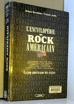 L' ENCYCLOPEDIE DU ROCK AMERICAIN. La pop américaine des sixties