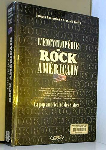 L' ENCYCLOPEDIE DU ROCK AMERICAIN. La pop américaine des sixties