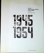 Trieste nella politica italiana (1945-1954)