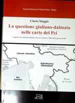 La questione giuliano-dalmata nelle carte del PCI : i rapporti tra comunisti italiani, sloveni e croati e l'alba della guerra fredda
