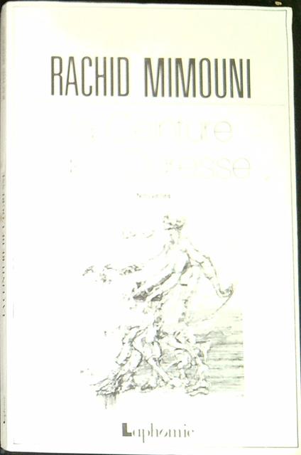 La ceinture de l'ogresse : nouvelles - Rachid Mimouni - copertina