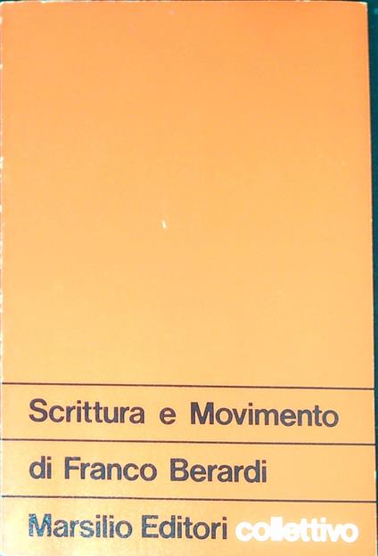 Scrittura e movimento - Franco Berardi - copertina