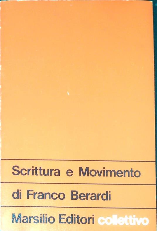 Scrittura e movimento - Franco Berardi - copertina
