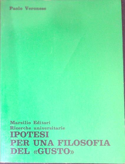 Ipotesi per una filosofia del 'gustò - Paolo Veronese - copertina