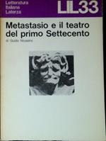 Metastasio e il teatro del primo Settecento