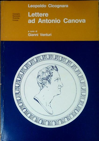 Lettere ad Antonio Canova - copertina